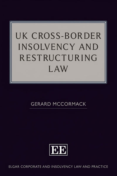 UK Cross-Border Insolvency and Restructuring Law
