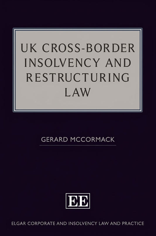 Book cover for 'UK Cross-Border Insolvency and Restructuring Law' by Gerard McCormack, published by Elgar. The cover features a dark purple background with a central light gray rectangular box containing the title in black serif text, and the Elgar 'EE' logo at the bottom.