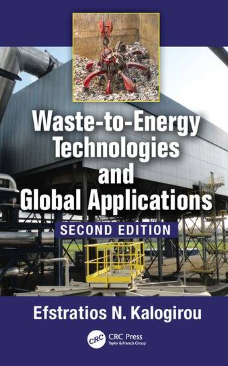Waste-to-Energy Technologies and Global Applications, Second Edition — Kalogirou, CRC Press, cover
