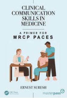 Clinical Communication Skills in Medicine. A Primer for MRCP PACES