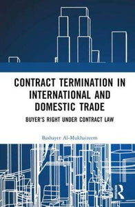 Contract Termination in International and Domestic Trade: Buyer's Right under Contract Law