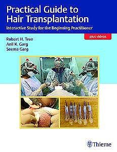 Practical Guide to Hair Transplantation. Interactive Study for the Beginning Practitioner