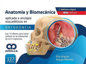 Anatomía y Biomecánica Aplicada a Anclajes Esqueléticos en Ortodoncia. 12 Claves en el Éxito en la Colocación de Mini-Implantes