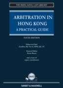 Arbitration in Hong Kong: A Practical Guide 5th ed - CLNZ Books 