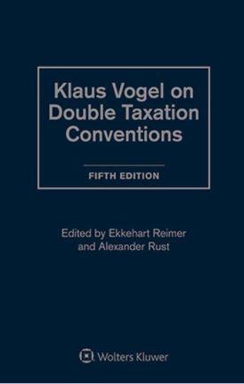 Klaus Vogel On Double Taxation Conventions 5th ed. 2 volumes