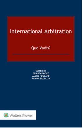 International Arbitration: Quo Vadis? - CLNZ Books 