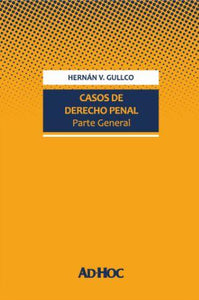 Casos de Derecho Penal. Parte General