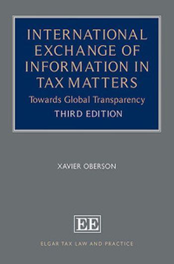 International Exchange of Information in Tax Matters: Towards Global Transparency 3rd ed (Hardback) - CLNZ Books 